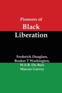 Pioneers of Black Liberation