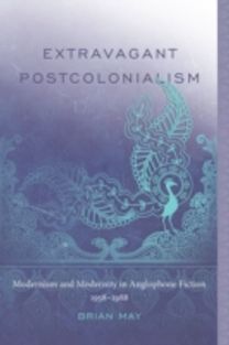 Extravagant Postcolonialism Extravagant Postcolonialism