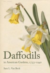 Daffodils in American Gardens, 1733–1940