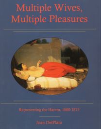 Multiple Wives, Multiple Pleasures