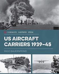 U.s. Aircraft Carriers 1939-45