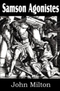 Samson Agonistes Samson Agonistes