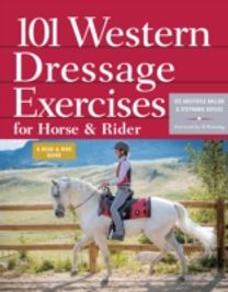 101 Western Dressage Exercises for Horse & Rider