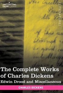Complete Works of Charles Dickens (in 30 Volumes, Illustrated)