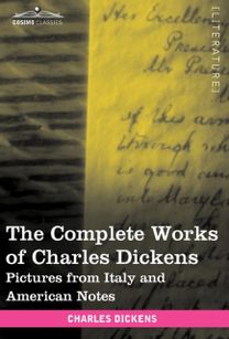 Complete Works of Charles Dickens (in 30 Volumes, Illustrated)