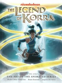 Legend of Korra: the Art of the Animated Series Book 2