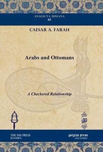 Arabs and Ottomans Arabs and Ottomans