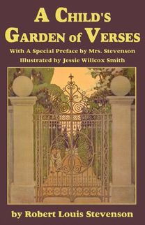 Child's Garden of Verses, with a Special Preface by Mrs. Stevenson Child's Garden of Verses, with a Special Preface by Mrs. Stevenson