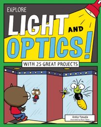 Explore Light and Optics!