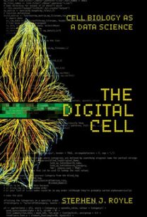 Digital Cell: Cell Biology as a Data Science