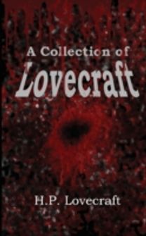 A Collection of Lovecraft