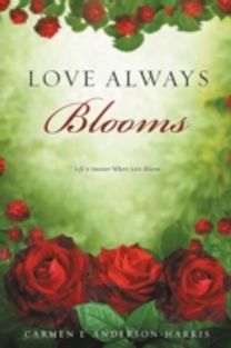 Love Always Blooms
