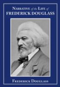 Narrative of the Life of Frederick Douglass