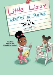 Little Lizzy Learns to Read Little Lizzy Learns to Read