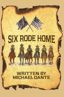 Six Rode Home Six Rode Home