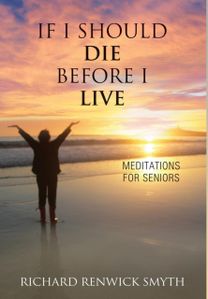 If I should Die Before I Live