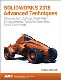 Solidworks 2018 Advanced Techniques