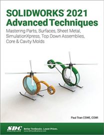 Solidworks 2021 Advanced Techniques