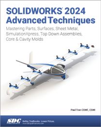 SOLIDWORKS 2024 Advanced Techniques