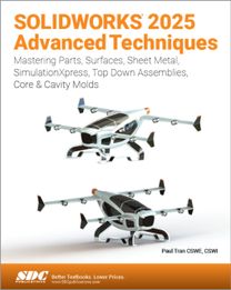 SOLIDWORKS 2025 Advanced Techniques