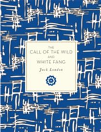 The Call of the Wild and White Fang