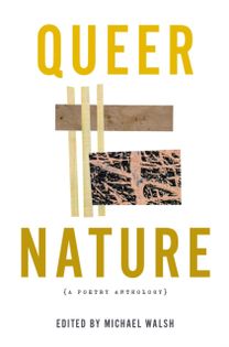 Queer Nature – A Poetry Anthology