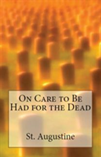 On Care to be had for the Dead On Care to be had for the Dead