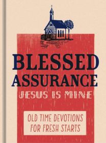 Blessed Assurance, Jesus is Mine