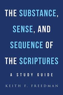 Substance, Sense, and Sequence of the Scriptures