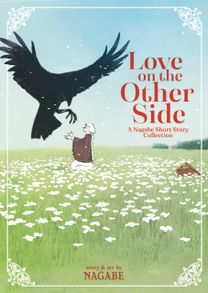 Love on the Other Side - a Nagabe Short Story Collection