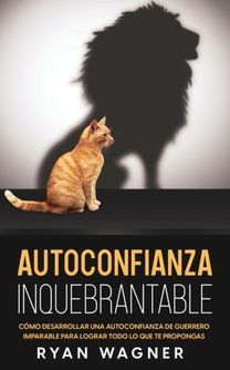 Autoconfianza Inquebrantable