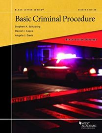 Black Letter Outline on Basic Criminal Procedure Black Letter Outline on Basic Criminal Procedure