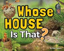 Whose House is That?