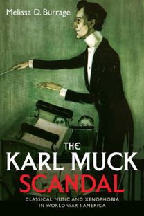 Karl Muck Scandal Karl Muck Scandal