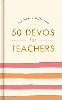 50 Devos for Teachers