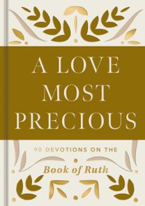 Love Most Precious