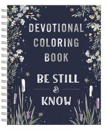 Be Still and   Know