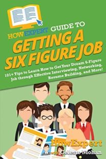 Howexpert Guide to Getting a Six Figure Job