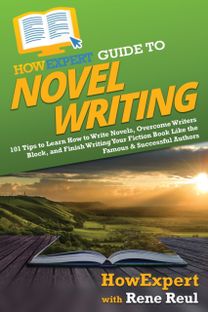 Howexpert Guide to Novel Writing