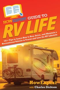 Howexpert Guide to Rv Life