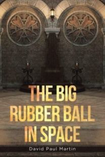 Big Rubber Ball in Space