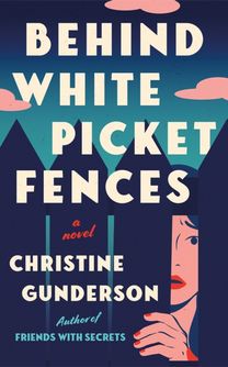 Behind White Picket Fences