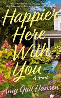 Happier Here With You