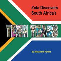 Zola Discovers South Africa's Teen Years