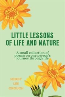 Little Lessons of Life and Nature