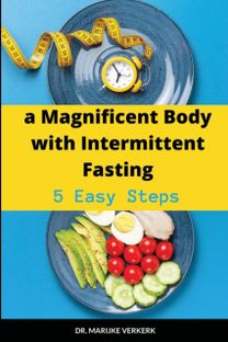 Magnificent Body with Intermittent Fasting