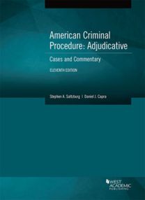 American Criminal Procedure, Adjudicative American Criminal Procedure, Adjudicative