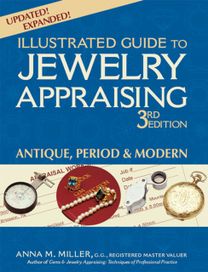 Illustrated Guide to Jewelry Appraising (3Rd Edition)