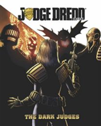 Judge Dredd the Dark Judges