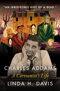 Charles Addams: a Cartoonist's Life